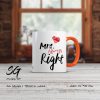 Чаша с надпис “Mrs. always Right”